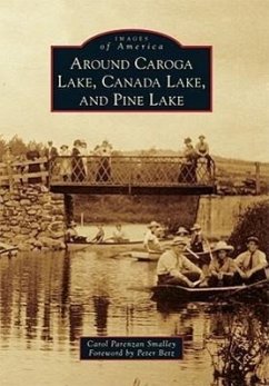 Around Caroga Lake, Canada Lake, and Pine Lake - Parenzan Smalley, Carol