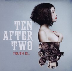 Truth Is.... - Ten After Two