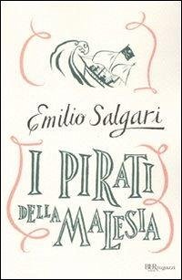 I pirati della Malesia - Salgari, Emilio