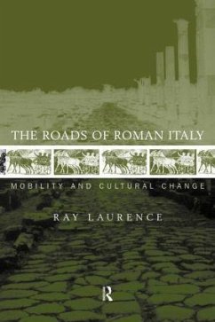 The Roads of Roman Italy - Laurence, Ray