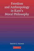 Freedom and Anthropology in Kant's Moral Philosophy