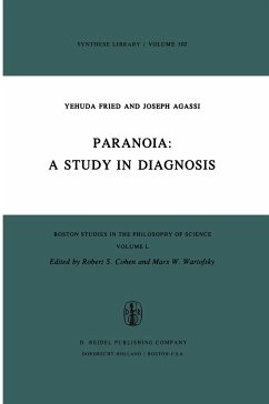 Paranoia: A Study in Diagnosis - Fried, A.;Agassi, Joseph