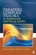 Treating Complex Trauma in Adolescents... - Bild 1