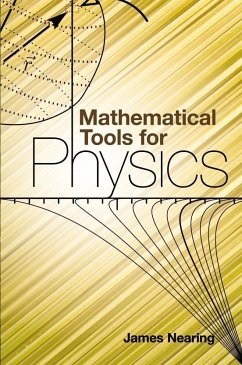 Mathematical Tools for Physics - Nearing, James