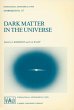 Dark Matter in the Universe - Bild 1