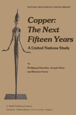 Copper: The Next Fifteen Years - Gluschke, W.;Shaw, J.;Varon, B.