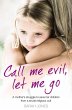 Call Me Evil, Let Me Go - Bild 1