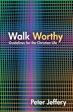 Walk Worthy - Jeffery, Peter
