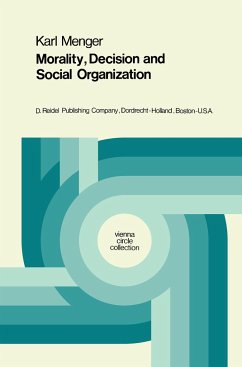 Morality, Decision and Social Organization - Menger, Karl