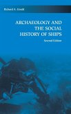 Archaeology and the Social History of Ships, 2nd Edition