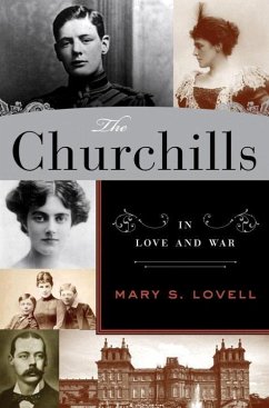 The Churchills: In Love and War - Lovell, Mary S.
