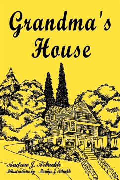 Grandma's House - Arbuckle, Andrew J.