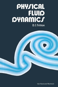 Physical Fluid Dynamics - Tritton, D. J.