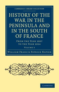 History of the War in the Peninsula and in the South of France - Volume 5 - Napier, William Francis Patrick