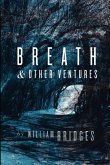 Breath & Other Ventures