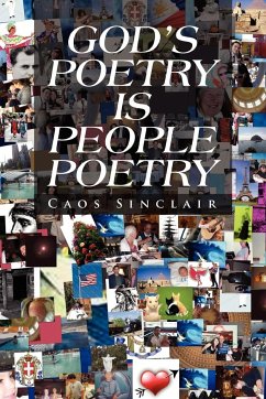 GOD'S POETRY IS PEOPLE POETRY - Sinclair, Caos