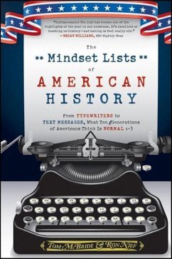 The Mindset Lists of American History - Mcbride, Tom; Nief, Ron