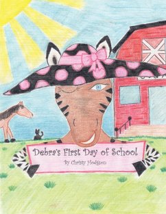 Debra's First Day of School - Hodgson, Christy