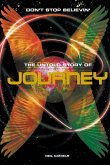 Journey: Don't Stop Believin': The Untold Story