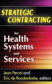 Strategic Contracting for Health Systems and Services Strategic Contracting for Health Systems and Services