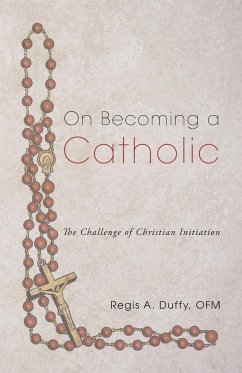 On Becoming a Catholic - Duffy, Regis a Ofm