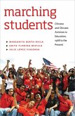 Marching Students: Chicana and Chicano Activism in Education, 1968 to the Present
