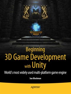 Beginning 3D Game Development with Unity - Blackman, Sue
