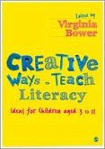 Creative Ways to Teach Literacy: Ideas for Children Aged 3 to 11