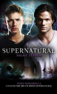 Supernatural: Night Terror - Passarella, John