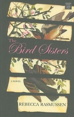 The Bird Sisters - Rasmussen, Rebecca