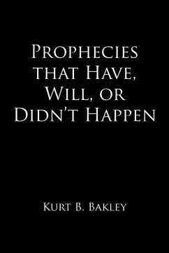 Prophecies that Have, Will, or Didn't Happen