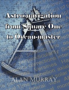 Astro-navigation from Square One to Ocean-master - Murray, Alan