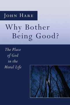 Why Bother Being Good?