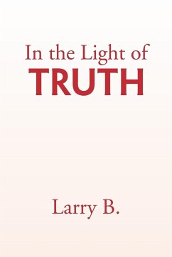 In the Light of Truth - B., Larry