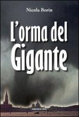 L' orma del gigante
