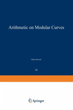 Arithmetic on Modular Curves - Stevens, Glenn