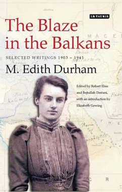 The Blaze in the Balkans - Durham, M Edith