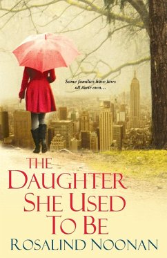 The Daughter She Used To Be - Noonan, Rosalind