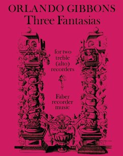 Orlando Gibbons: Three Fantasias for Two Treble (Alto) Recorders