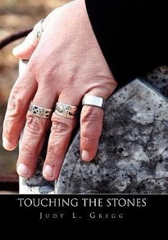 Touching the Stones - Gregg, Judy L.