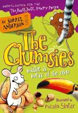 The Clumsies Make a Mess of the Zoo The Clumsies Make a Mess of the Zoo