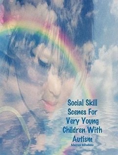 Social Skill Scenes For Very Young Children With Autism - Mihailescu, Maureen