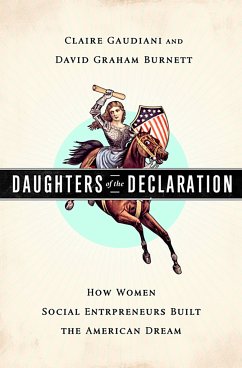 Daughters of the Declaration - Gaudiani, Claire; Graham Burnett, David