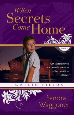 When Secrets Come Home - Waggoner, Sandra