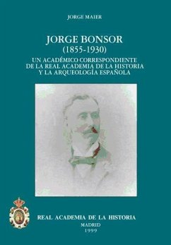 Jorge Bonsor (1855-1930) - Maier Allende, Jorge
