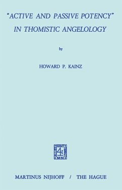 ¿Active and Passive Potency¿ in Thomistic Angelology - Kainz, H. P.