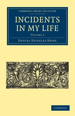 Incidents in My Life - Volume 2 - Home, Daniel Dunglas