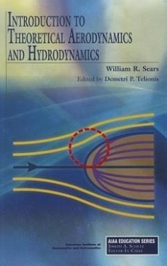 Introduction to Theoretical Aerodynamics and Hydrodynamics - Sears, William Rees