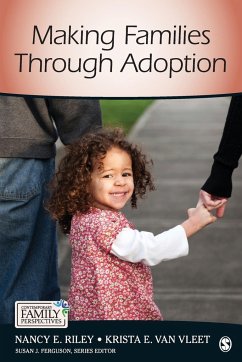 Making Families Through Adoption - Riley, Nancy E.; Vleet, Krista E. van