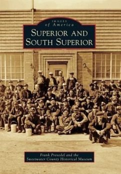 Superior and South Superior - Prevedel, Frank; Sweetwater County Historical Museum